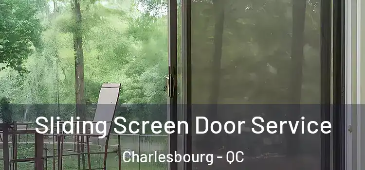 Sliding Screen Door Service Charlesbourg - QC